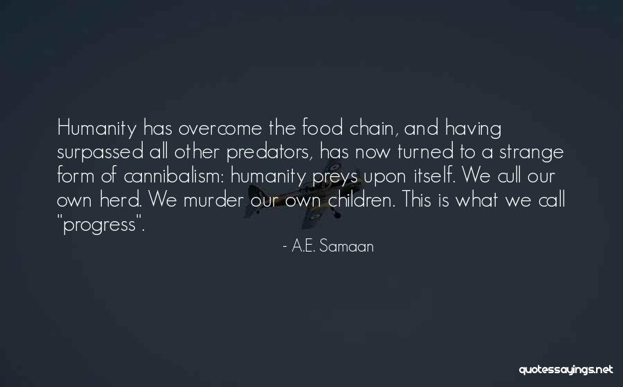 A.E. Samaan Quotes 2095417