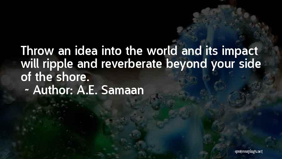 A.E. Samaan Quotes 599331