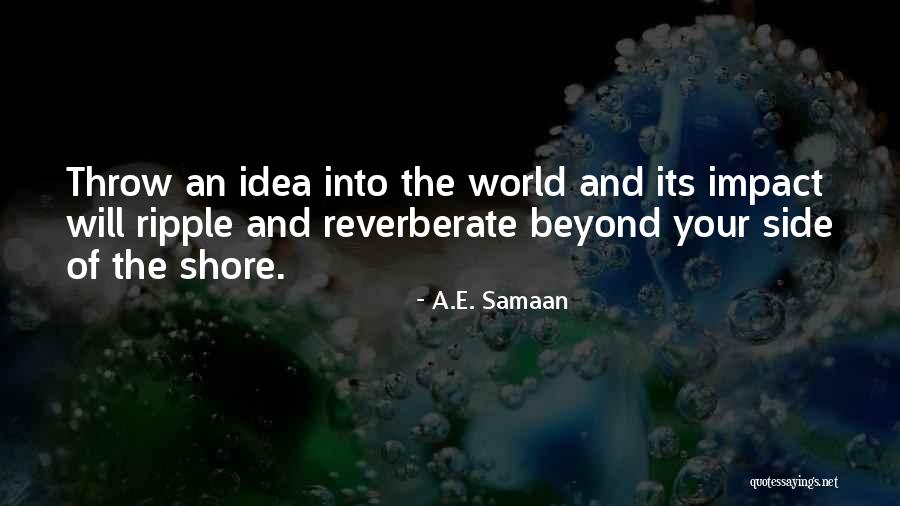 A.E. Samaan Quotes 599331