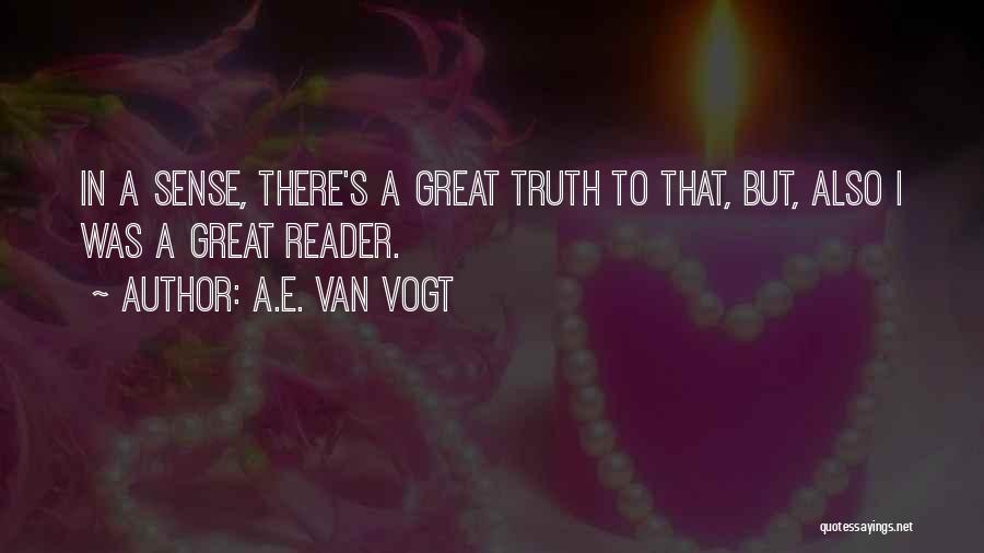 A.E. Van Vogt Quotes 116503