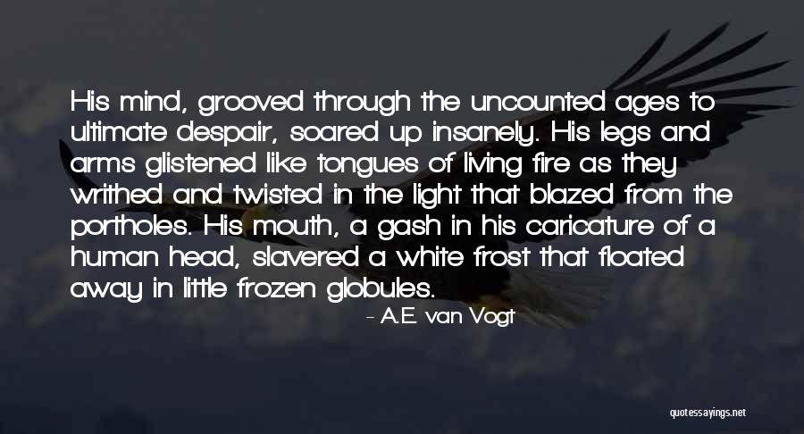 A.E. Van Vogt Quotes 195845