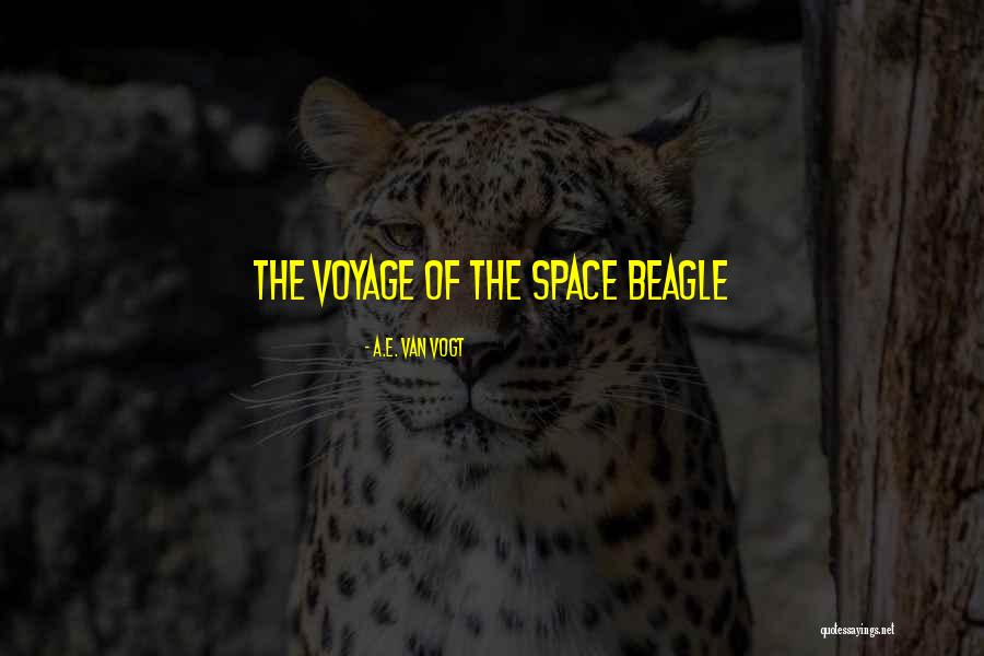 A.E. Van Vogt Quotes 800602 A.E. Van Vogt Quotes 800602