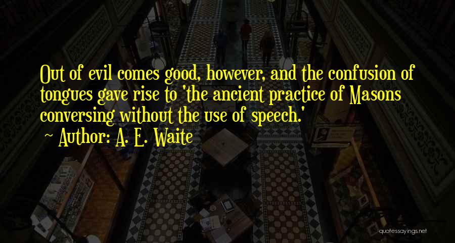 A. E. Waite Quotes 1660496