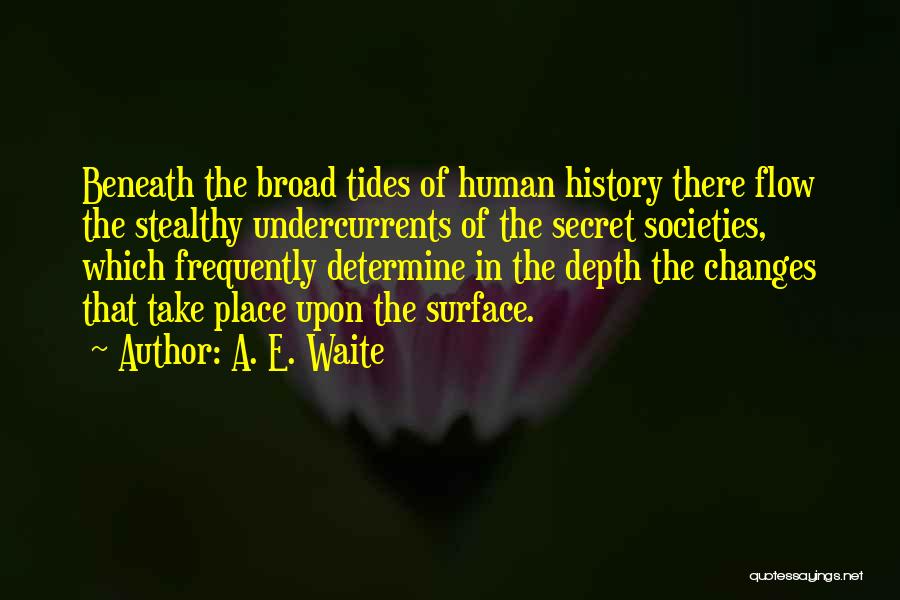 A. E. Waite Quotes 909576