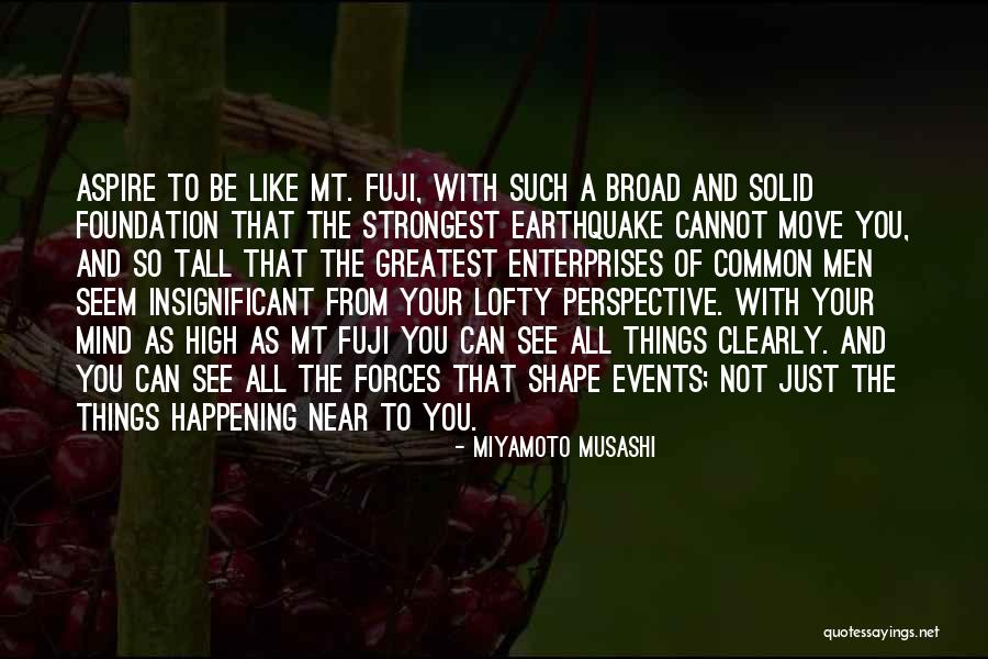 A Earthquake Quotes By Miyamoto Musashi A Earthquake Quotes By Miyamoto Musashi