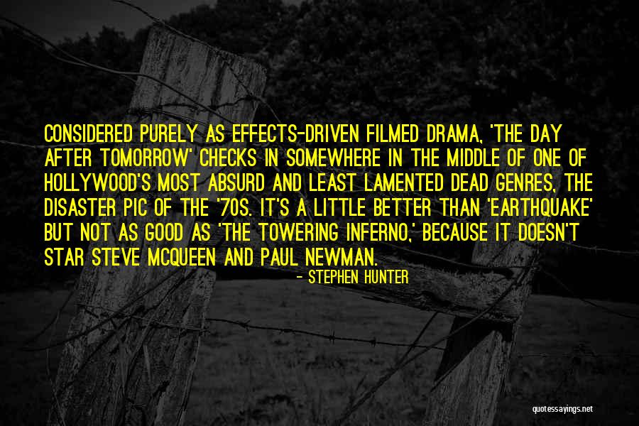 A Earthquake Quotes By Stephen Hunter A Earthquake Quotes By Stephen Hunter