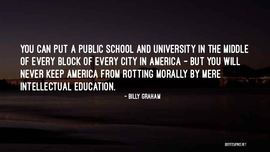 A Education Quotes By Billy Graham A Education Quotes By Billy Graham