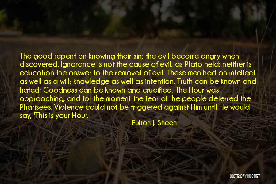 A Education Quotes By Fulton J. Sheen A Education Quotes By Fulton J. Sheen