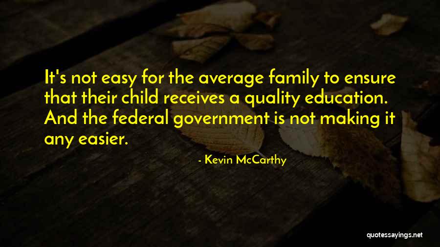 A Education Quotes By Kevin McCarthy A Education Quotes By Kevin McCarthy