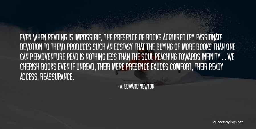 A. Edward Newton Quotes 2091991 A. Edward Newton Quotes 2091991