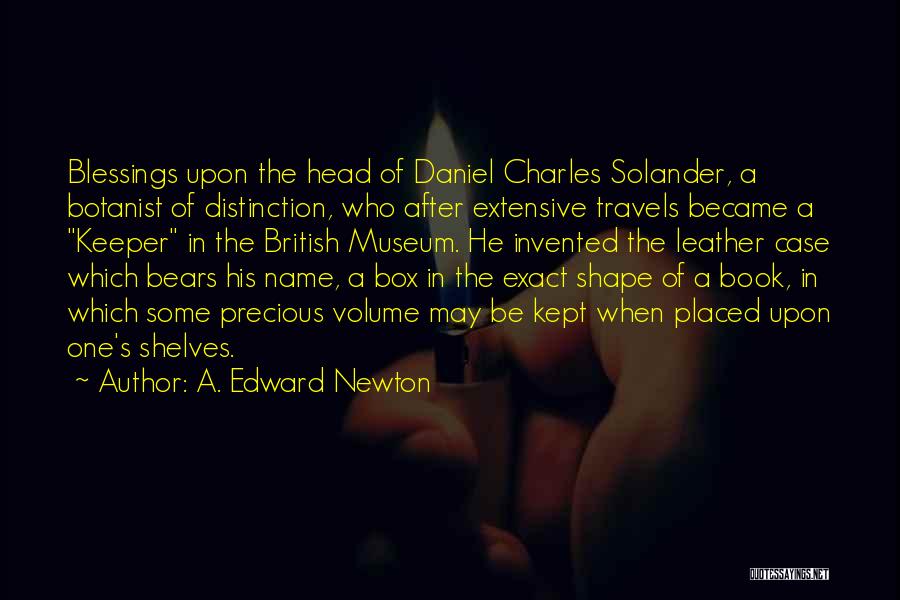 A. Edward Newton Quotes 964744