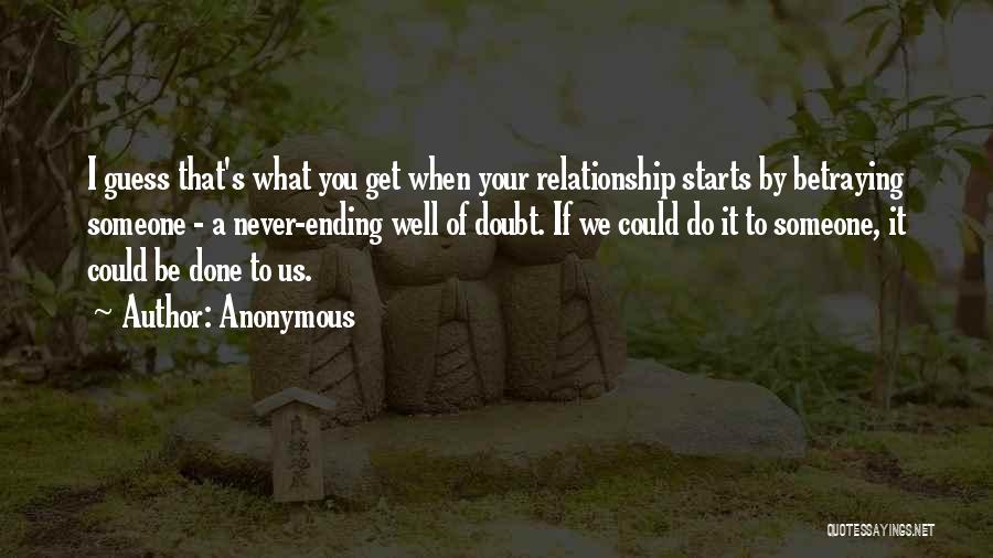 A Ending Relationship Quotes By Anonymous