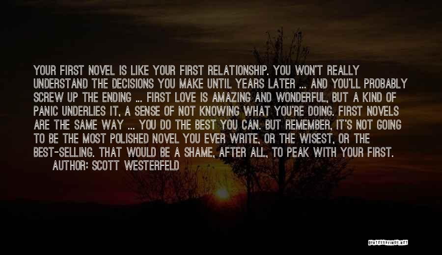 A Ending Relationship Quotes By Scott Westerfeld