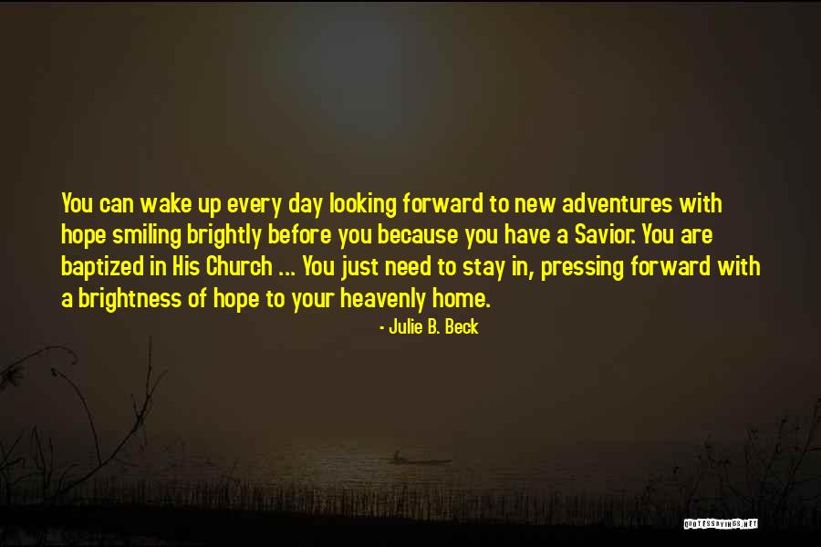 A-england New Heavenly Quotes By Julie B. Beck