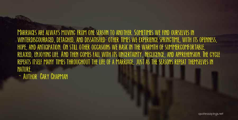 A Enjoying Life Quotes By Gary Chapman