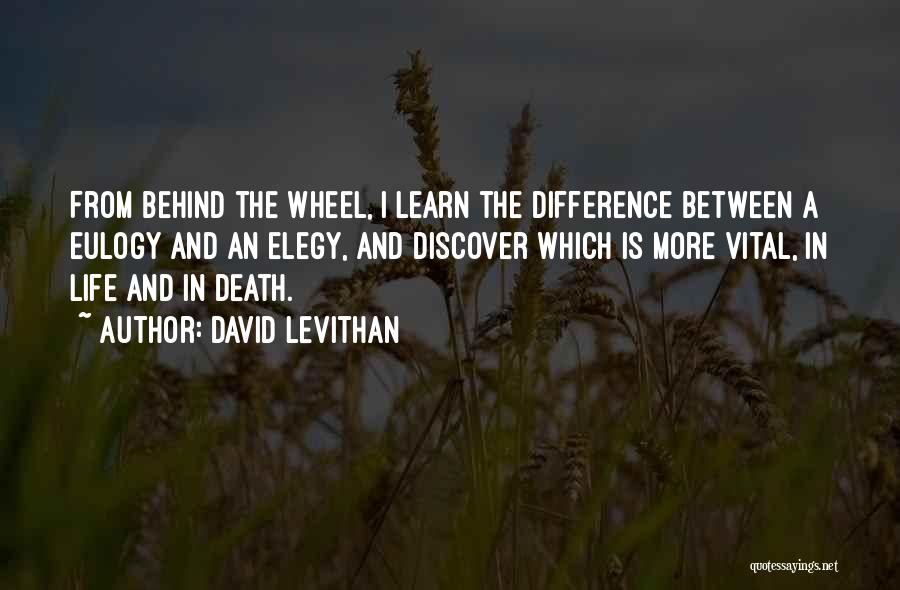 A Eulogy Quotes By David Levithan