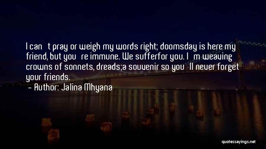 A Eulogy Quotes By Jalina Mhyana