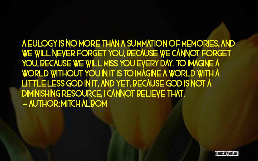 A Eulogy Quotes By Mitch Albom