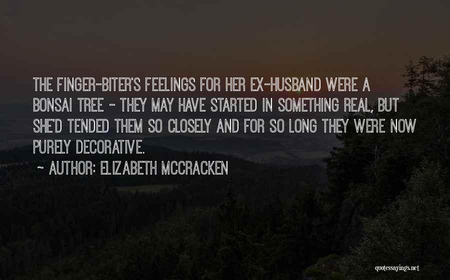 A Ex Quotes By Elizabeth McCracken