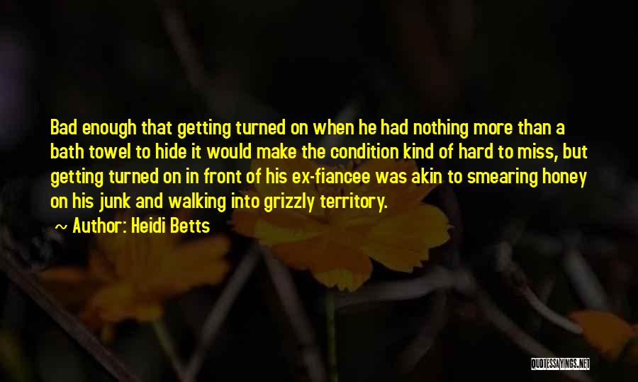 A Ex Quotes By Heidi Betts