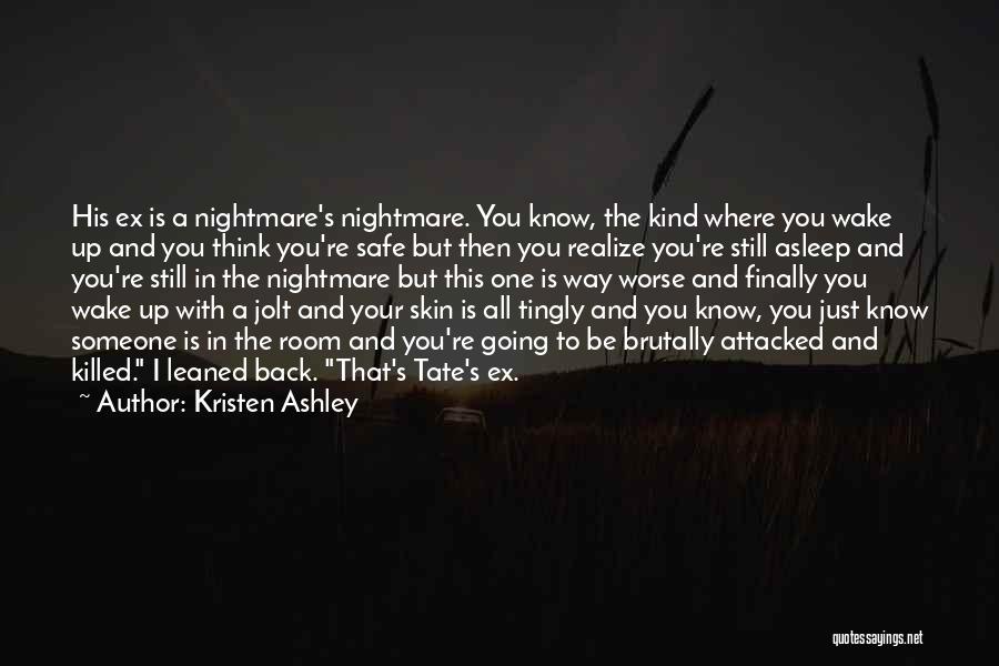 A Ex Quotes By Kristen Ashley