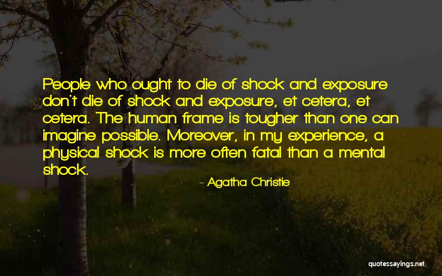 A Experience Quotes By Agatha Christie