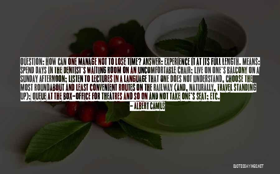 A Experience Quotes By Albert Camus