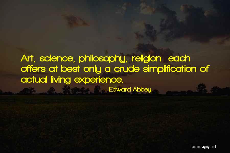 A Experience Quotes By Edward Abbey