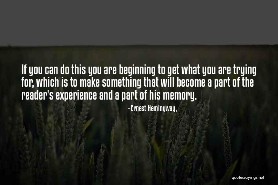 A Experience Quotes By Ernest Hemingway,