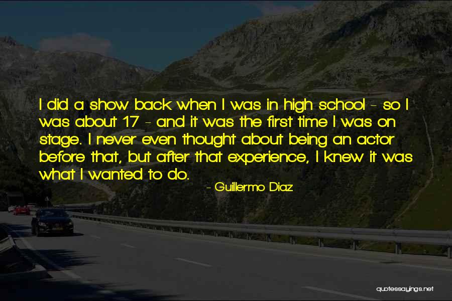 A Experience Quotes By Guillermo Diaz