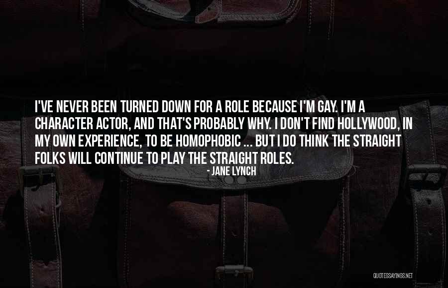 A Experience Quotes By Jane Lynch