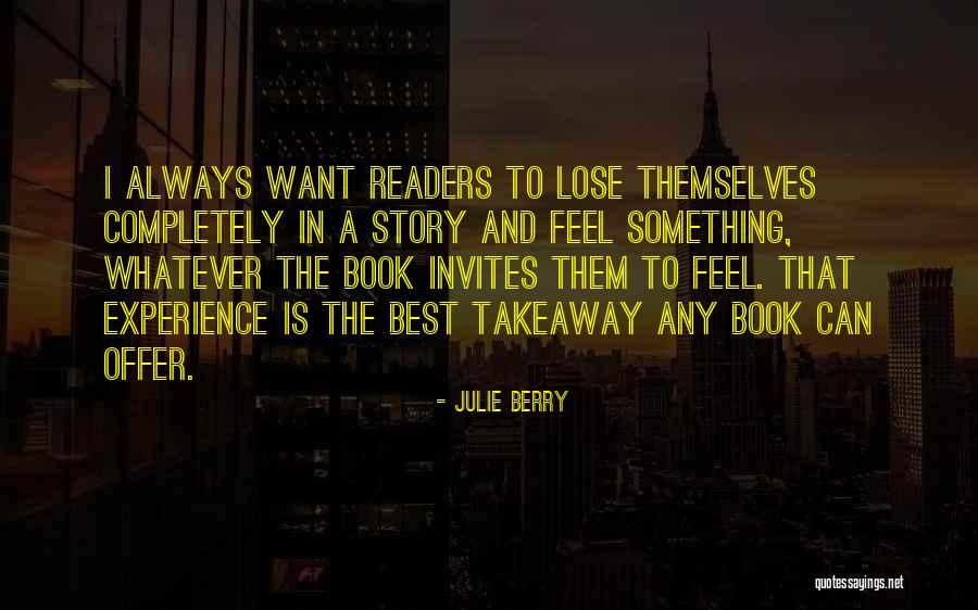 A Experience Quotes By Julie Berry