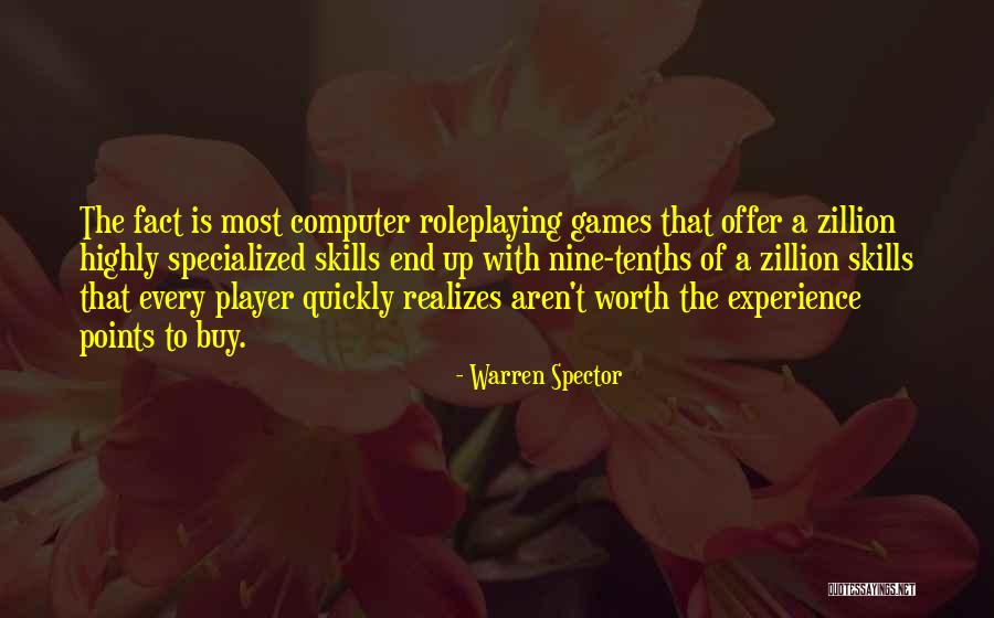 A Experience Quotes By Warren Spector