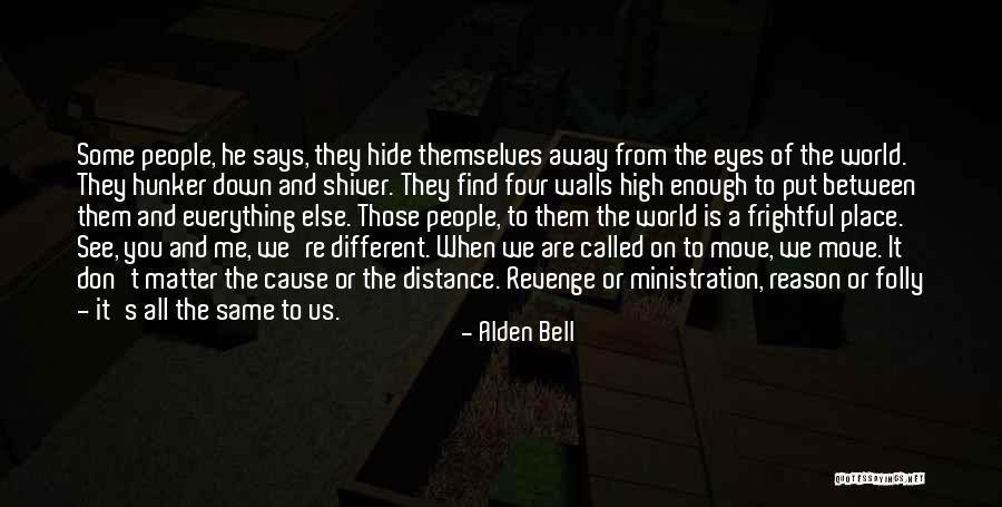 A Eyes Quotes By Alden Bell