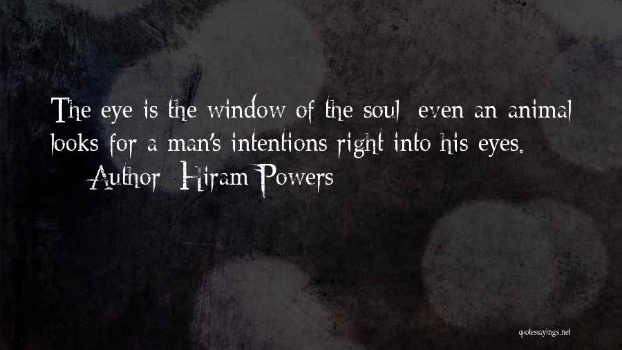 A Eyes Quotes By Hiram Powers