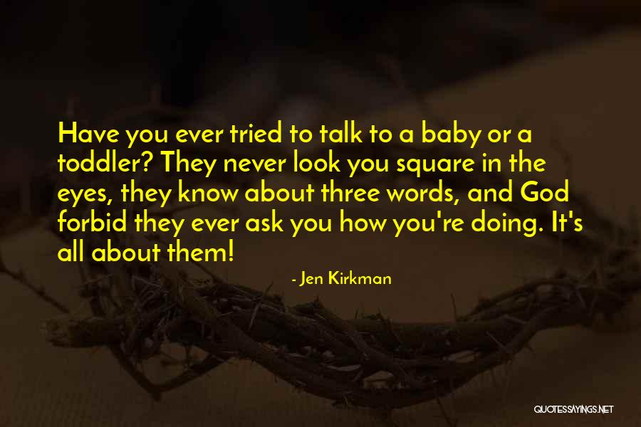 A Eyes Quotes By Jen Kirkman