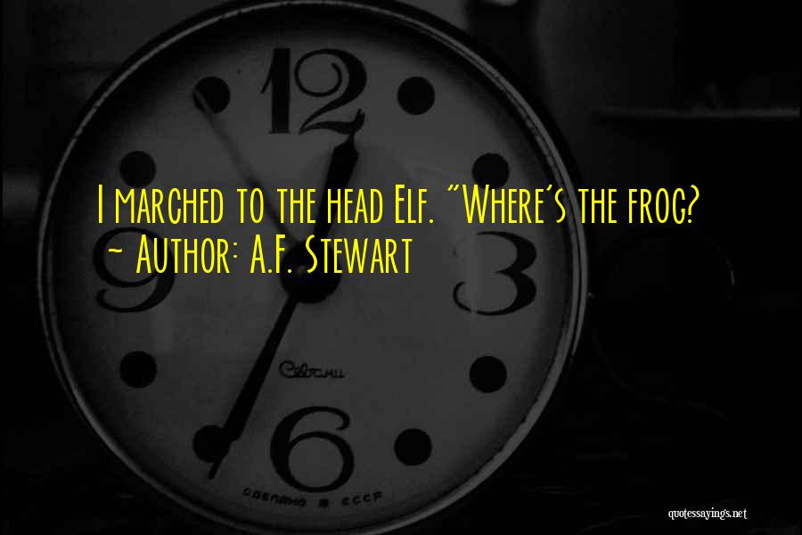 A.F. Stewart Quotes 1133188