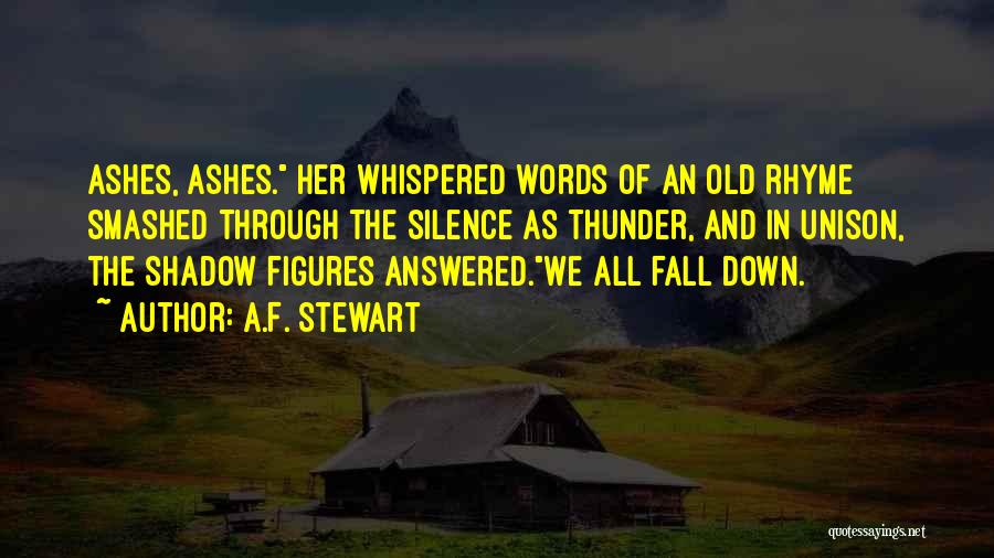 A.F. Stewart Quotes 2025762