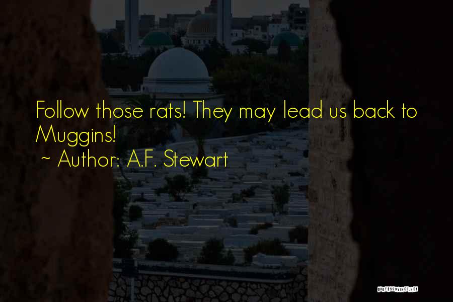 A.F. Stewart Quotes 586088