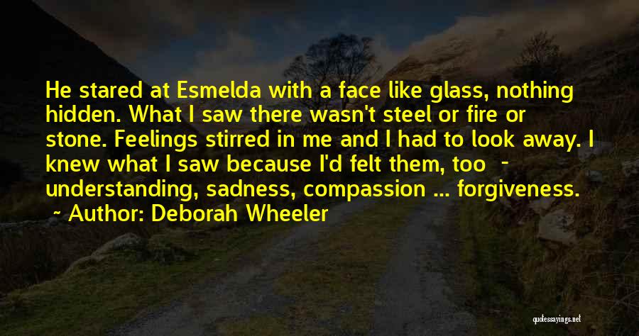 A Face Like Glass Quotes By Deborah Wheeler