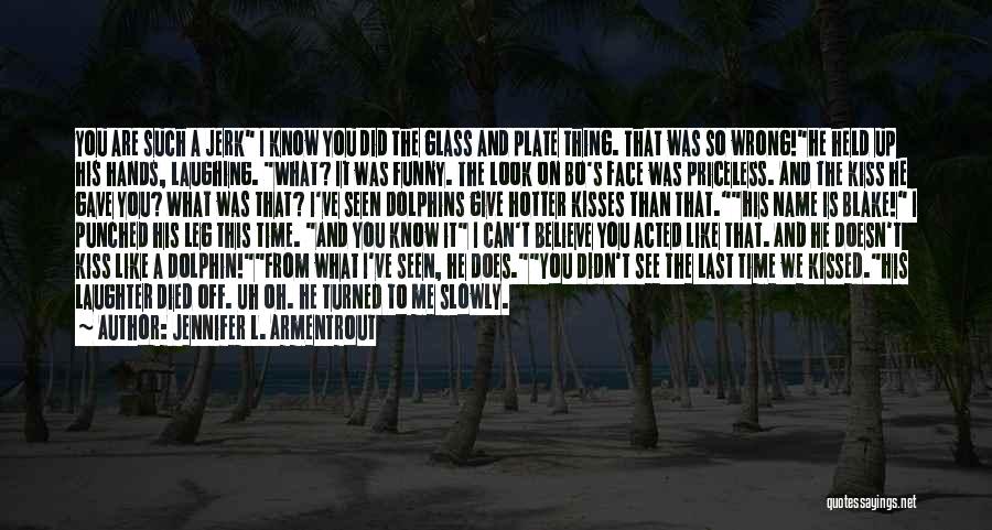 A Face Like Glass Quotes By Jennifer L. Armentrout