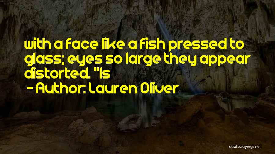 A Face Like Glass Quotes By Lauren Oliver