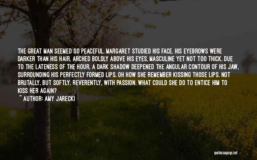 A Face To Remember Quotes By Amy Jarecki