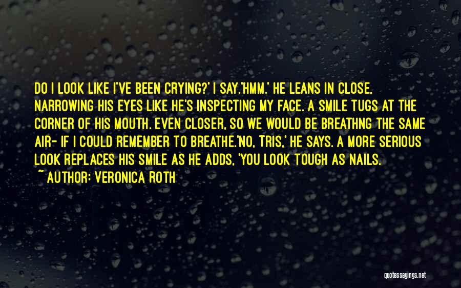 A Face To Remember Quotes By Veronica Roth