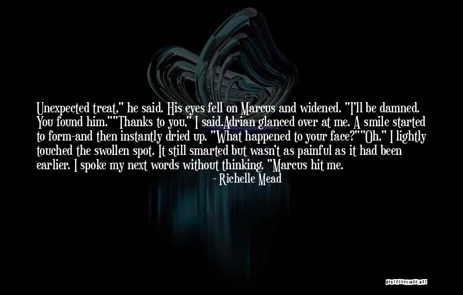 A Face Without A Smile Quotes By Richelle Mead A Face Without A Smile Quotes By Richelle Mead