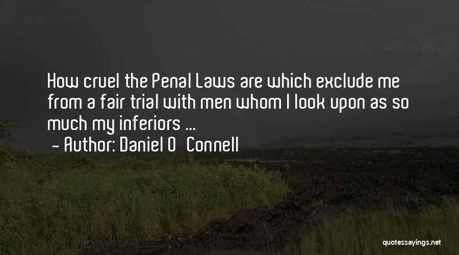 A Fair Trial Quotes By Daniel O'Connell