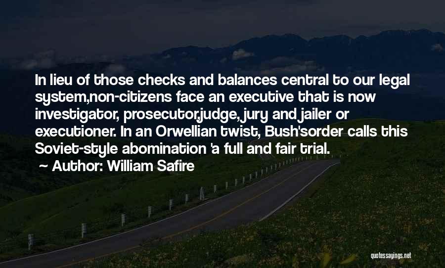 A Fair Trial Quotes By William Safire