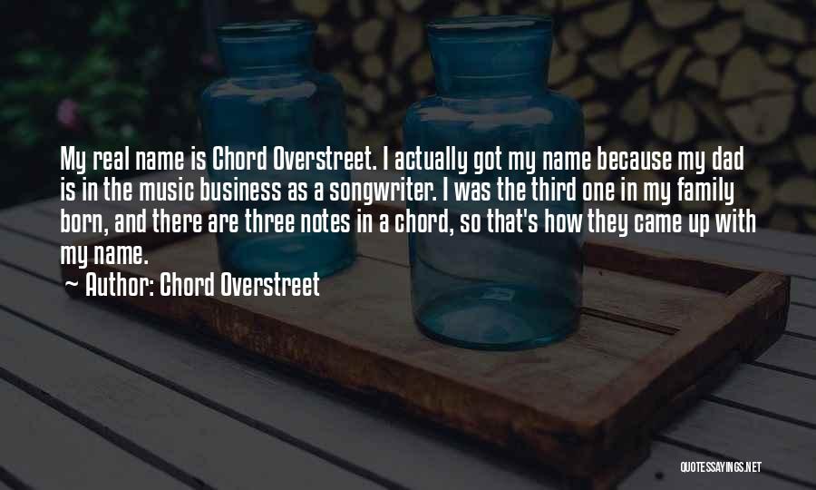 A Family Business Quotes By Chord Overstreet