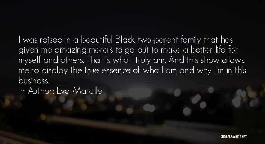 A Family Business Quotes By Eva Marcille