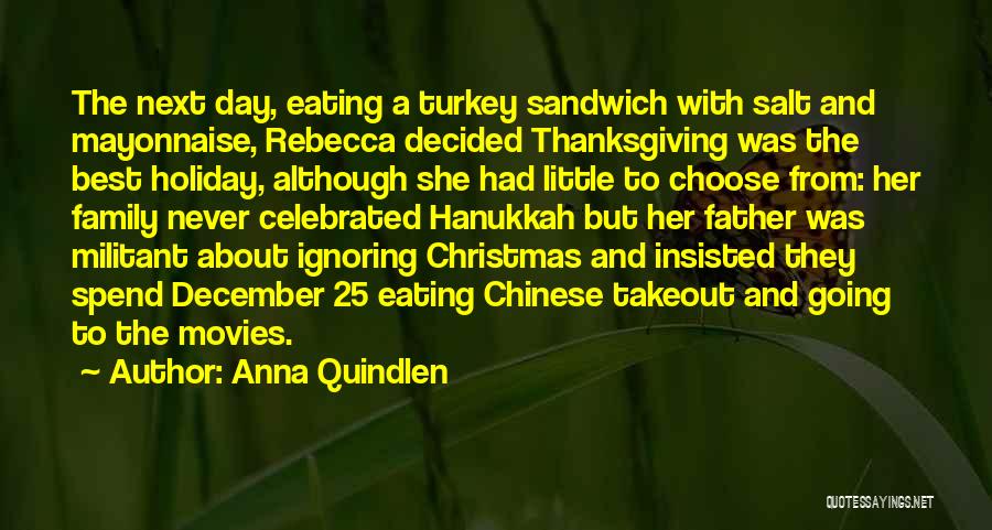 A Family Christmas Quotes By Anna Quindlen